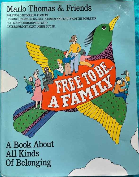 Free to Be a Family: A Book About All Kinds of Belonging