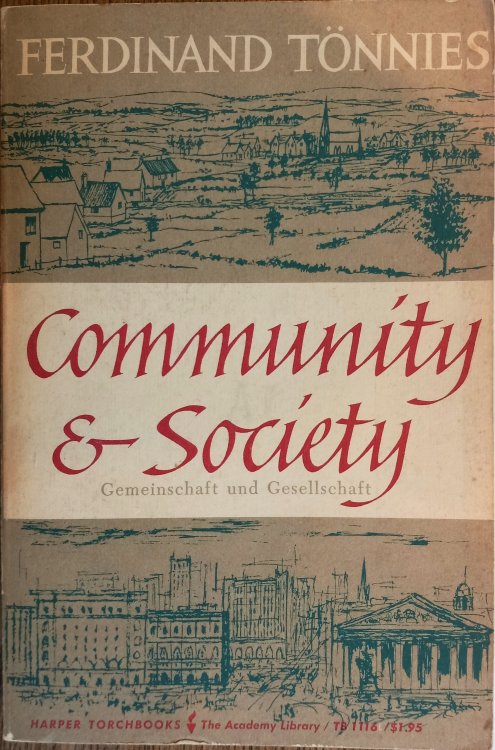 Community and Society (Gemeinschaft und Gesellschaft)