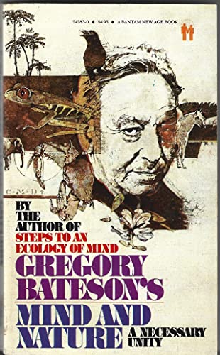 Mind and Nature : A Necessary Unity