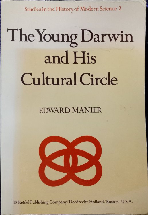 The Young Darwin and His Cultural Circle