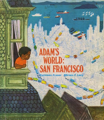 Adam's World: San Francisco