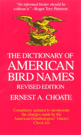 The Dictionary of American Bird Names, Revised Edition