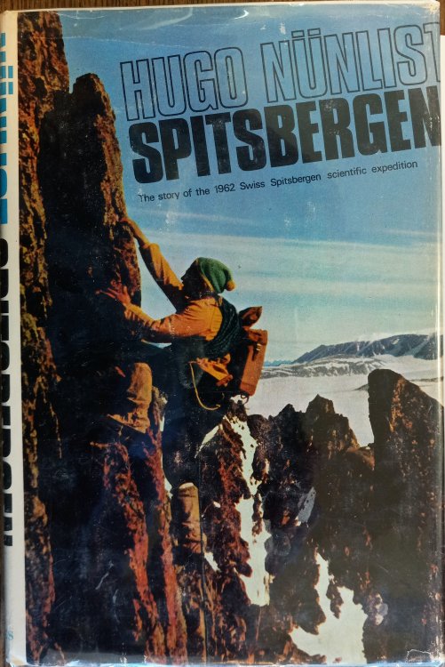 Spitsbergen: The Story of the 1962 Swiss-Spitsbergen Expedition