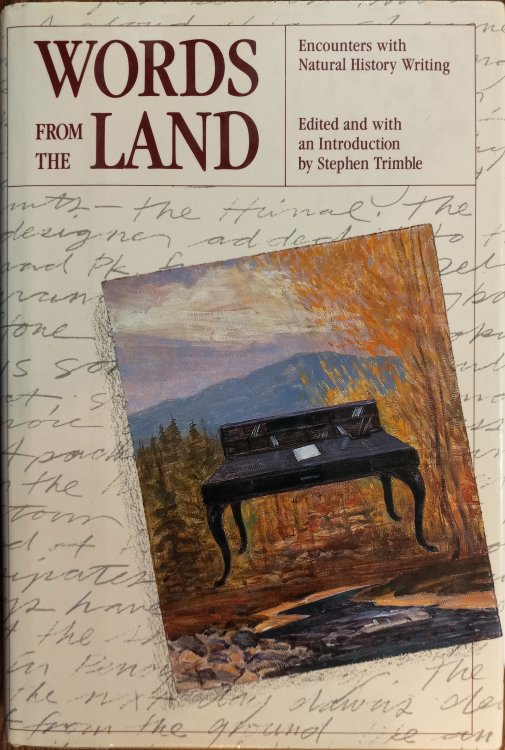 Words from the Land: Encounters With Natural History Writing