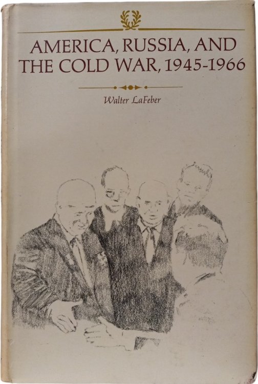 America, Russia and the Cold War, 1945-2006
