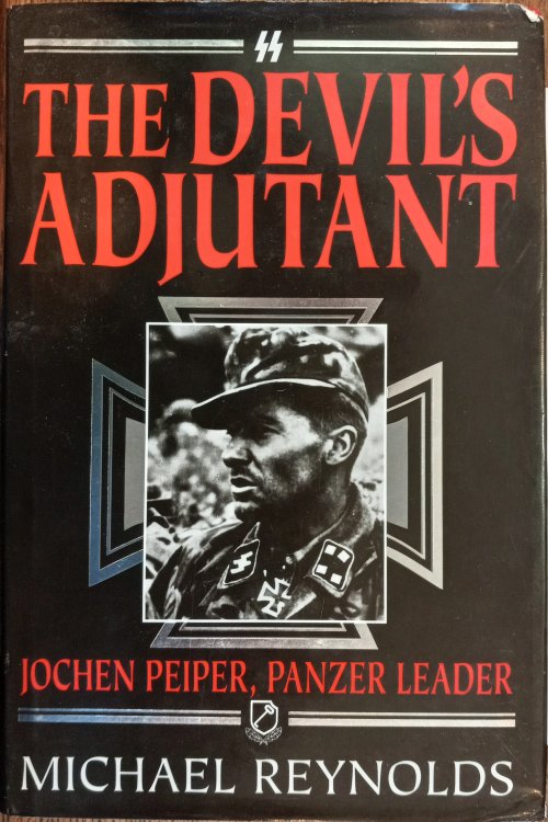 The Devil's Adjutant: Jochen Peiper, Panzer Leader