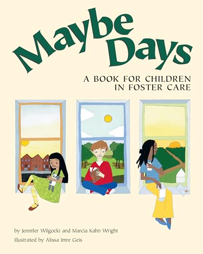 Maybe Days : A Book for Children in Foster Care