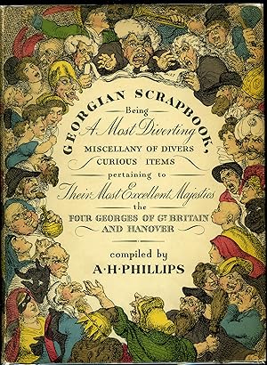 Georgian Scrapbook Being A Most Diverting Miscellany of Divers Curious Items