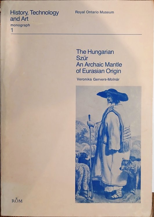 The Hungarian Szur: An Archaic Mantle of Eurasian Origin