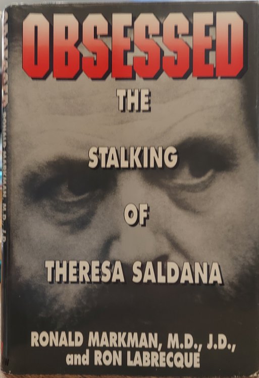 Obsessed: The Stalking of Theresa Saldana