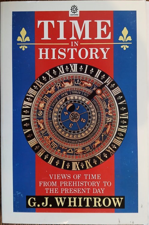 Time in History: Views of Time from Prehistory to the Present Day