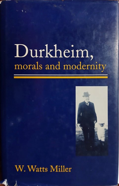 Durkheim, Morals and Modernity