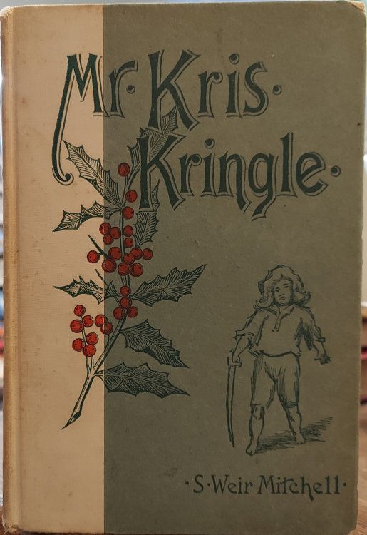 Mr. Kris Kringle : A Christmas Tale