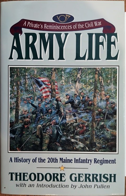 Army Life: A Private's Reminiscences of the Civil War