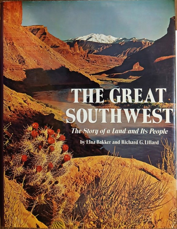 The Great Southwest: The Story of a Land and Its People (The Great West Series)