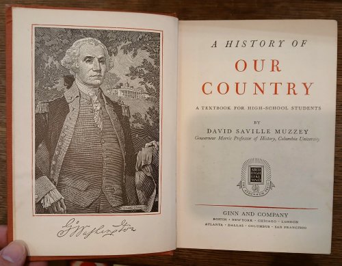 A History of Our Country: A Textbook for High-School Students