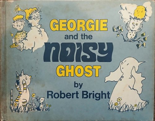 Georgie and the Noisy Night Ghost