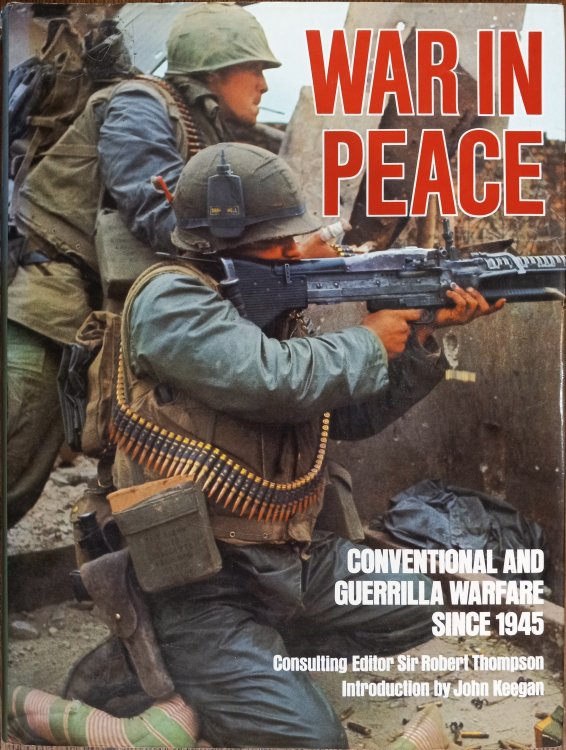 War in Peace: Conventional and Guerrilla Warfare Since 1945
