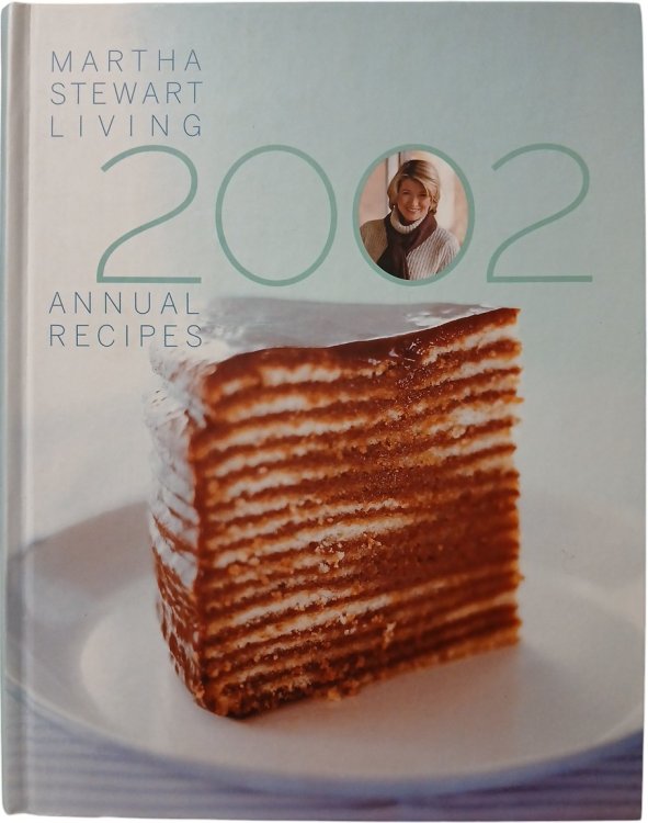 Martha Stewart Living Annual Recipes 2002