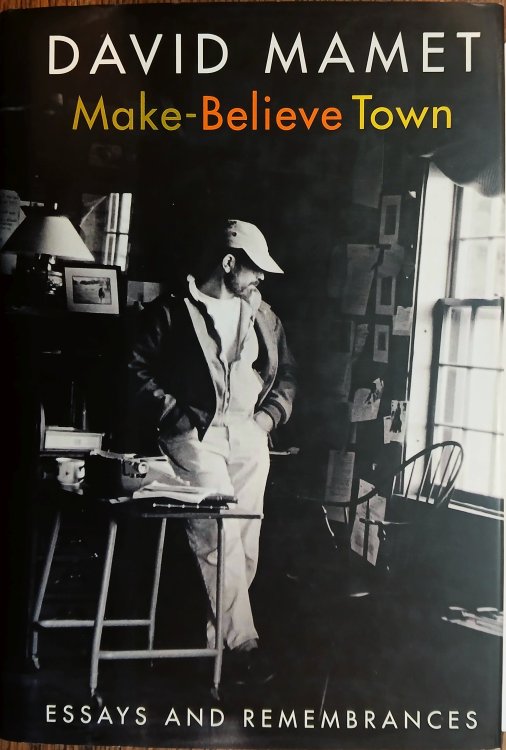 Make-Believe Town: Essays and Remembrances