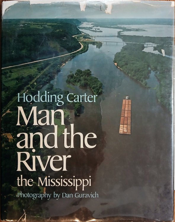 Man and the River: The Mississippi