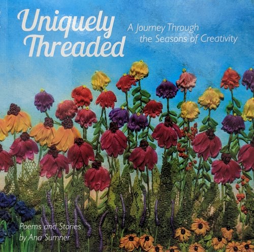 Uniquely Threaded: A Journey Through the Seasons of Creativity