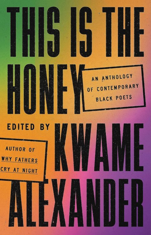 This is the Honey: An Anthology of Contemporary Black Poets