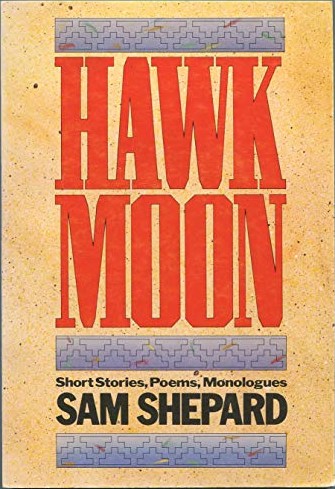 Hawk Moon : Short Stories, Poems, and Monologues