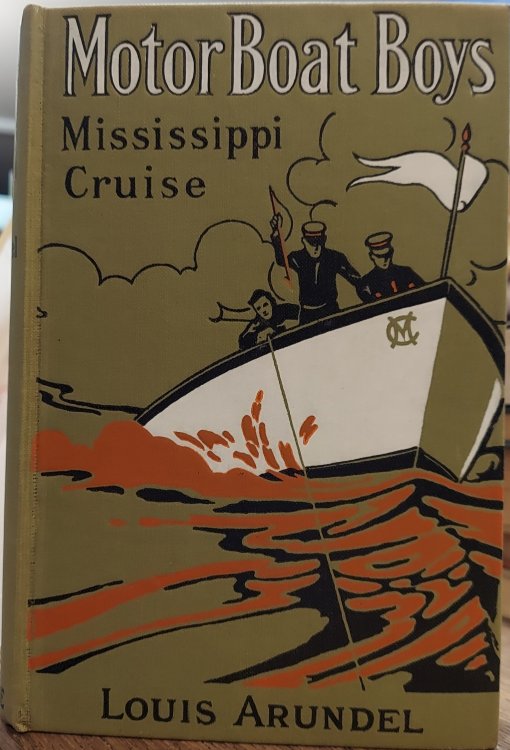 The Motor Boat Boys: Mississippi Cruise, or, The Dash For Dixie