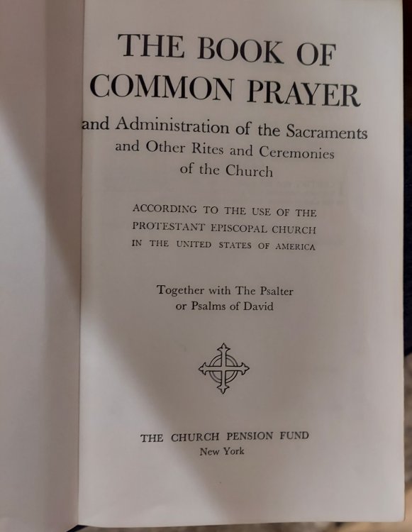 The Book of Common Prayer and Administration of the Sacraments and Other Rites and Ceremonies of the Church