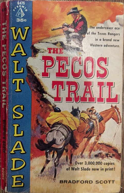 The Pecos Trail (Walt Slade)