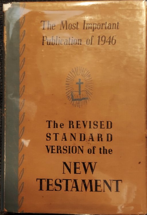 The New Covenant Commonly Called The Revised Standard Version of the New Testament (RSV)