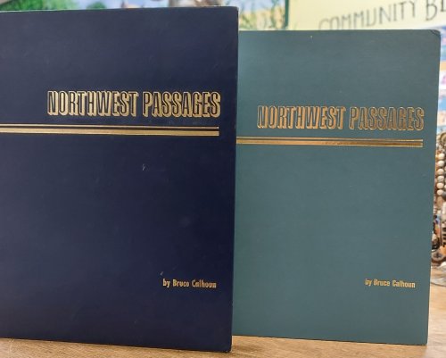 Northwest Passages (Two Volume Set) A Collection of Pacific Northwest Cruising Stories
