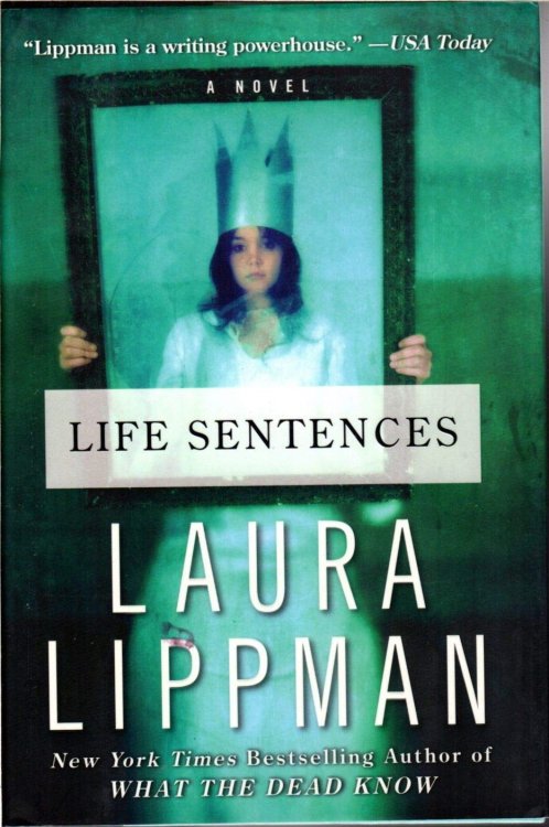 Life Sentences : A Novel