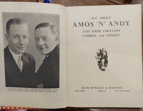 All About Amos 'N' Andy and Their Creators Correll and Gosden