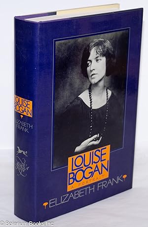 Louise Bogan: A Portrait