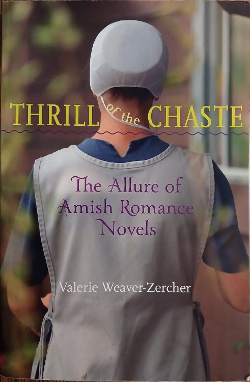 Thrill of the Chaste: The Allure of Amish Romance Novels