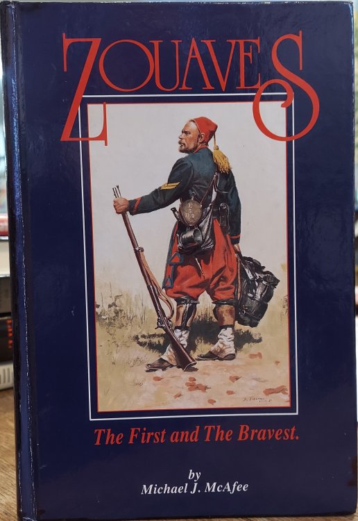 Zouaves : The First and the Bravest