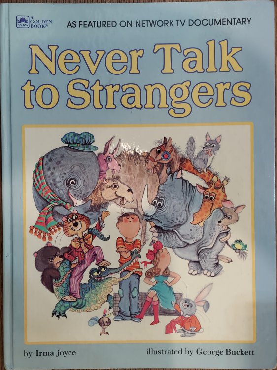 Never Talk to Strangers