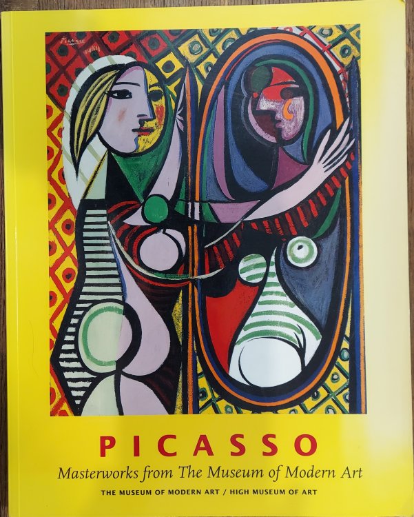 Picasso: Masterworks from the Museum of Modern Art an Exhibition