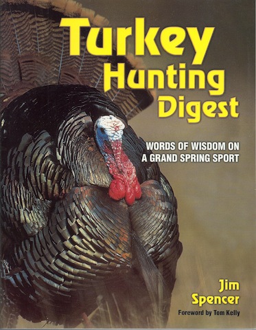 Turkey Hunting Digest
