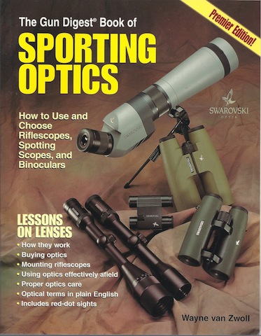 Gun Digest Book of Sporting Optics