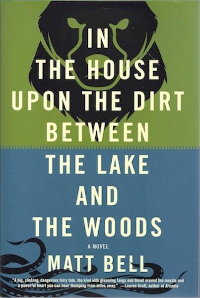 In the House upon the Dirt between the Lake and the Woods SIGNED
