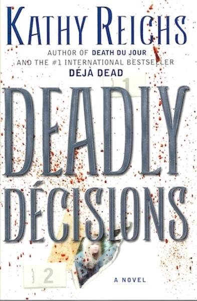 Deadly Decisions