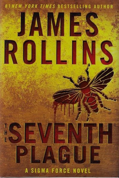 The Seventh Plague: A Sigma Force Novel (Sigma Force Novels) SIGNED
