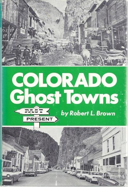 Colorado Ghost Towns