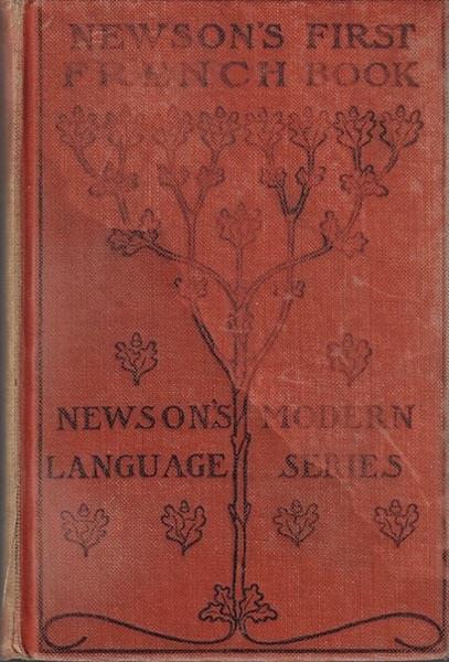Newson's First French Book (Newson's Modern Language Series, Newson's First French Book)