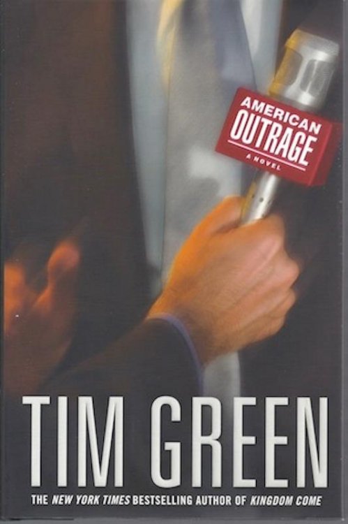 American Outrage by Green, Tim First Edition