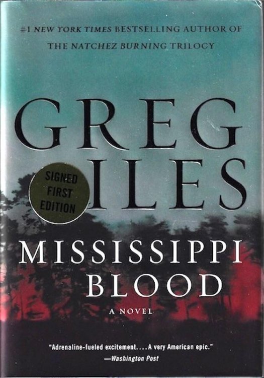 Mississippi Blood: A Novel (Penn Cage Novels) SIGNED
