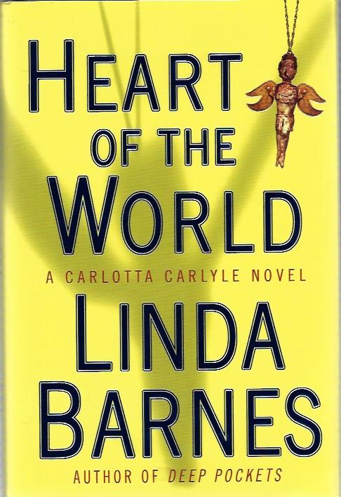 Heart of the World (Carlotta Carlyle Mysteries) SIGNED